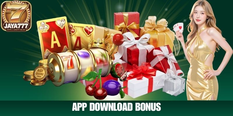 App Download Bonus