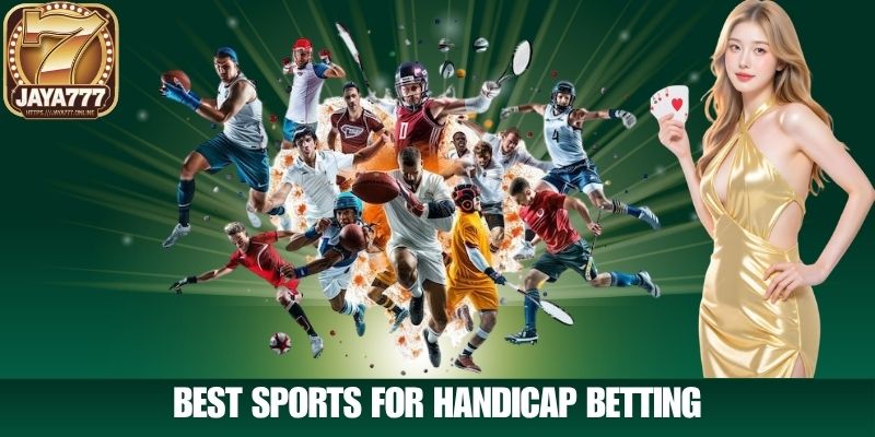 Best Sports for Handicap Betting