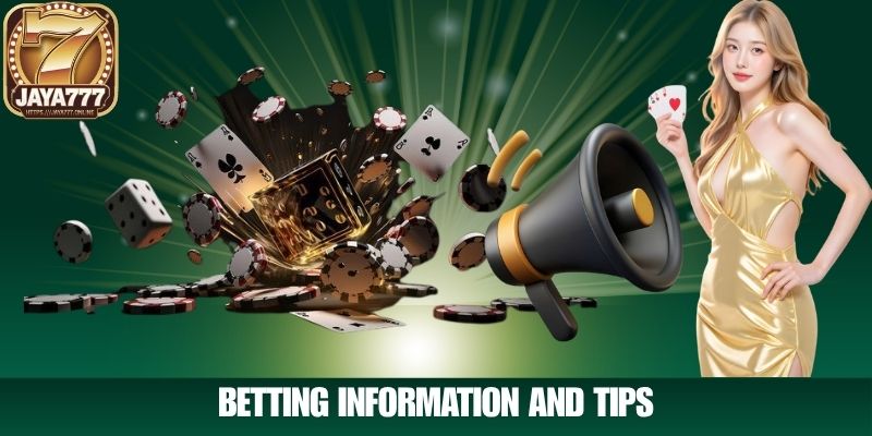 Betting Information and Tips