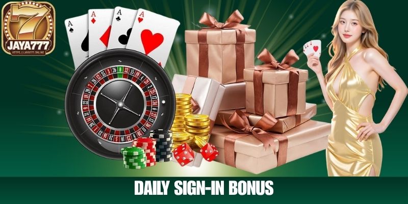 Daily Sign-In Bonus