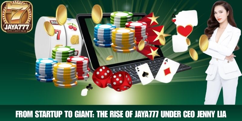 From Startup to Giant: The Rise of JAYA777 Under Ceo Jenny Lia