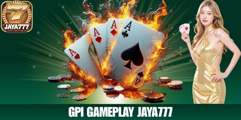 GPI Gameplay