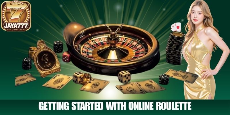 Getting Started with Online Roulette
