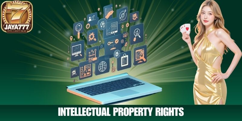 INTELLECTUAL PROPERTY RIGHTS