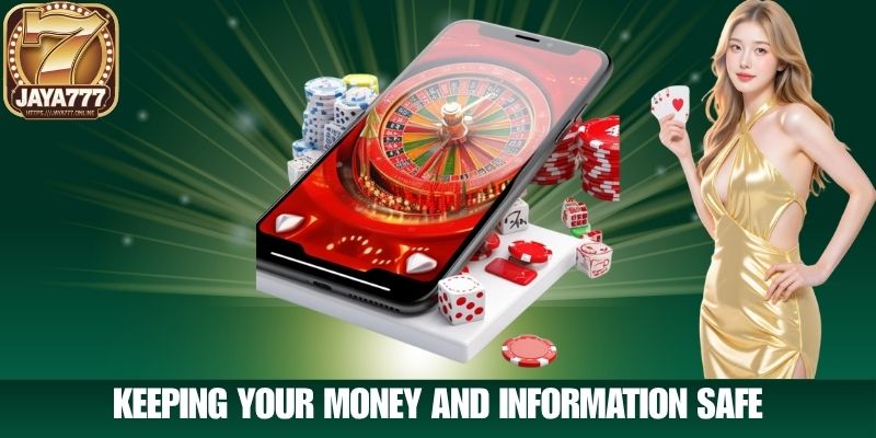 Keeping Your Money and Information Safe