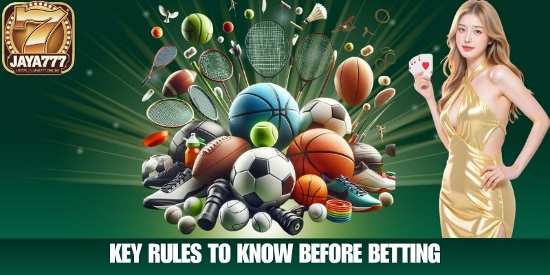 Key Rules to Know Before Betting