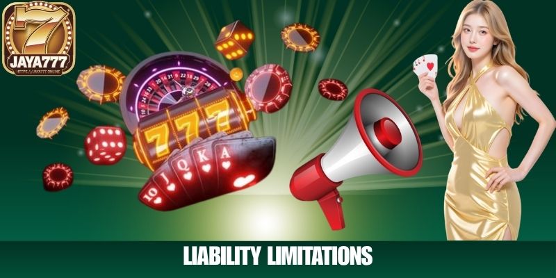 Liability Limitations