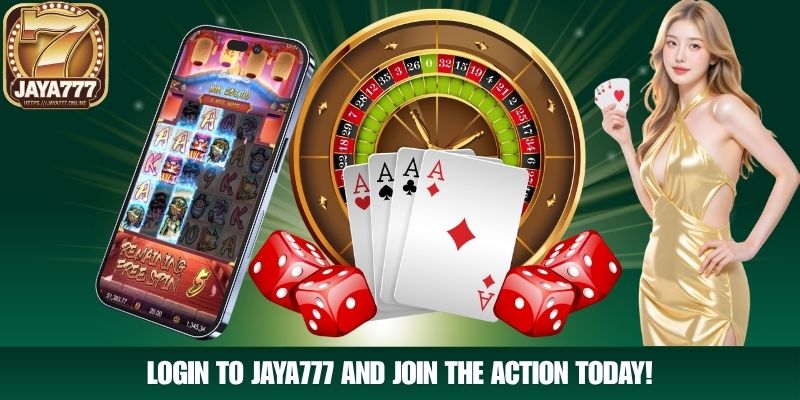 Login to JAYA777 and Join the Action Today