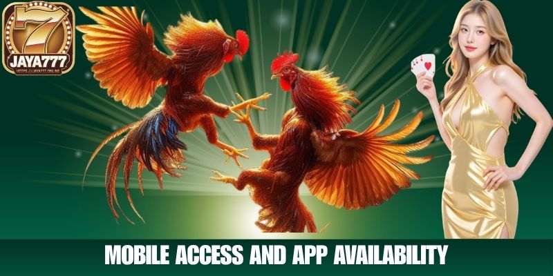 Mobile Access and App Availability
