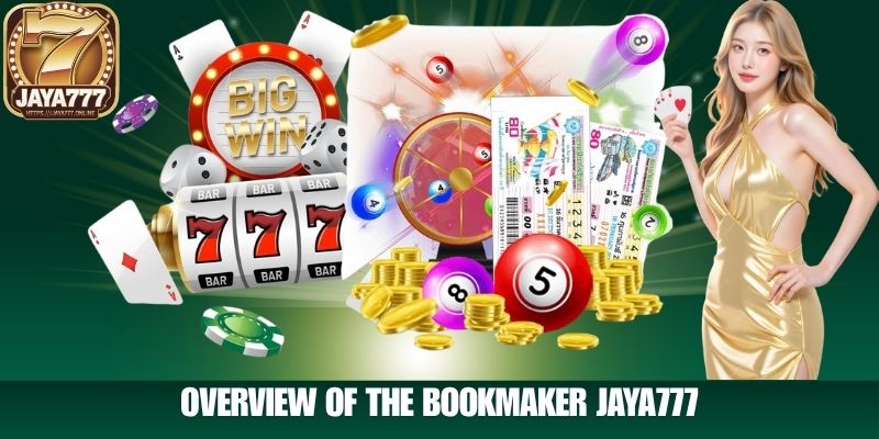 Overview of the Bookmaker JAYA777