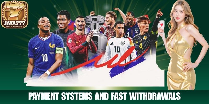Payment Systems and Fast Withdrawals