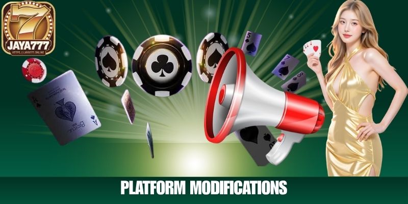 Platform Modifications