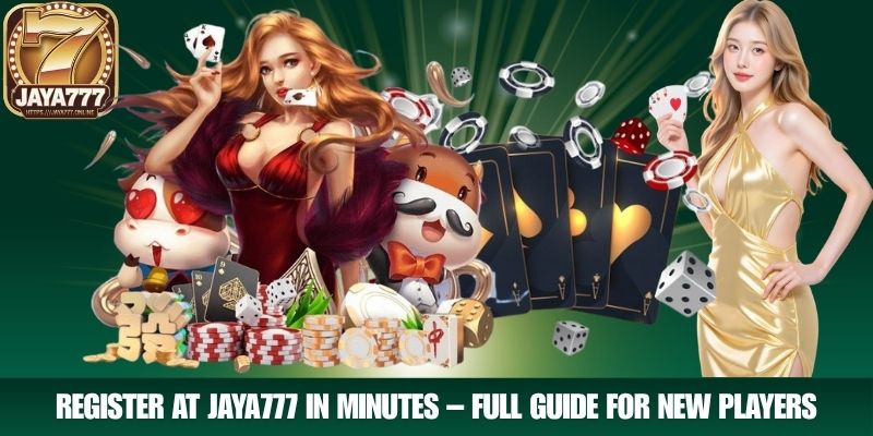 Register at JAYA777 in Minutes – Full Guide for New Players