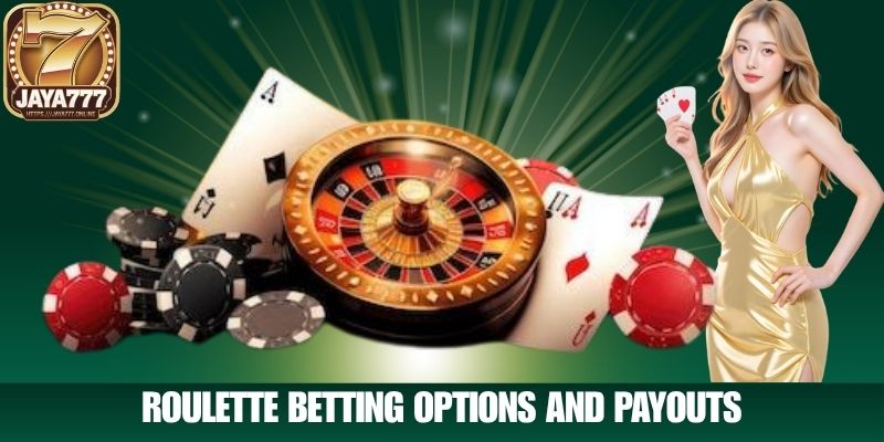 Roulette Online Betting Options and Payouts