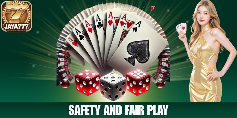 Safety and Fair Play