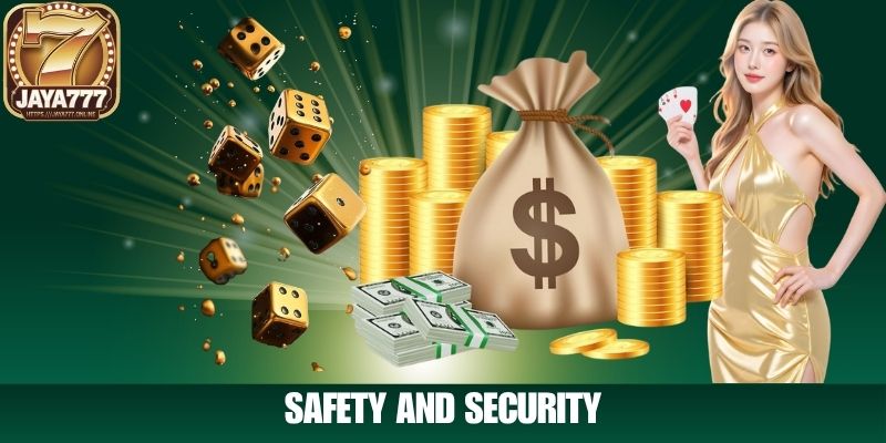Safety and Security