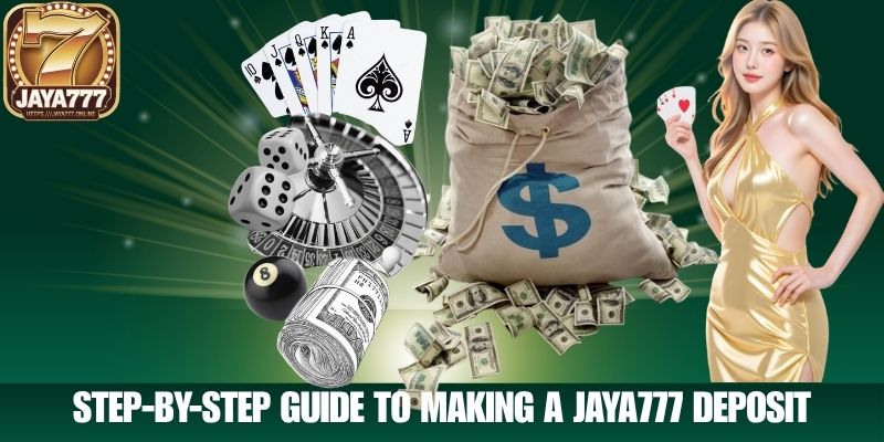 Step-by-Step Guide to Making a JAYA777 Deposit
