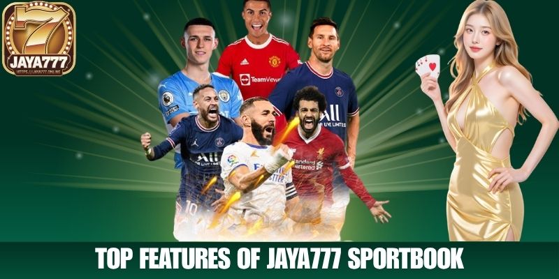 Top Features of JAYA777 Sportbook
